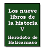 Los nueve libros de la historia (libro V) de  Herodoto de Halicarnaso