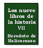 Los nueve libros de la historia (libro VII) de  Herodoto de Halicarnaso