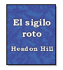 El sigilo roto de Headon Hill