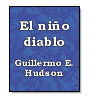 El nio diablo de Guillermo Enrique Hudson
