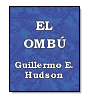 El omb de Guillermo Enrique Hudson