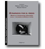 Atrapados por el miedo de Robinson Salazar