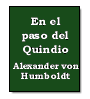 En el paso del Quindio de Alexander von Humboldt