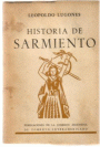 Historia de Sarmiento de  Leopoldo Lugones