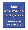 Las amistades peligrosas de Choderlos de Laclos