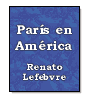 Pars en Amrica de Renato Lefebvre