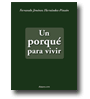 Un porqu para vivir de Fernando Jimnez Hernndez-Pinzn