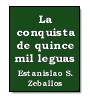 La conquista de quince mil leguas de Estanislao S. Zeballos