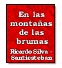 En las montaas de las brumas de Csar Silva-Santisteban