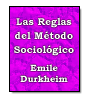 Las reglas del mtodo sociolgico de Emile Durkheim