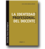 La identidad profesional del docente: su prctica pedaggica en educacin bsica de Luis Javier Corvera Quevedo