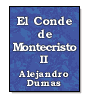 El Conde de Montecristo (Tomo II) de Alejandro Dumas
