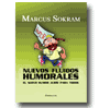 Nuevos fluidos humorales - El nuevo Humor Judo para todos de Marcus Sokram