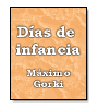 Das de infancia de Mximo Gorki