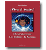 Viva el teatro!: El extraterrestre - Los trillizos de Socorro de Jos Cedena