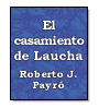 El casamiento de Laucha de Roberto J. Payr