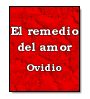 El remedio del amor de  Ovidio