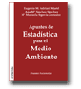 Apuntes de Estadstica para el Medio Ambiente de  Fedriani - Snchez - Segovia