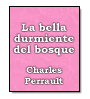 La bella durmiente del bosque de Charles Perrault