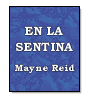 En la sentina de Mayne Reid