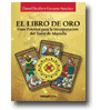 El libro de oro. El Tarot de Marsella Reconstruido de Daniel Rodés y Encarna Sánchez