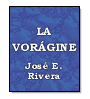 La vorgine de Jos Eustasio Rivera