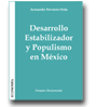Desarrollo Estabilizador y Populismo en Mxico de Armando Nevrez Sida