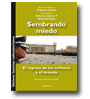 Sembrando miedo: el regreso de los militares y el despojo de Robinson Salazar