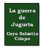 La guerra de Jugurta de Cayo Salustio Crispo