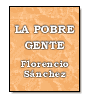 La pobre gente de Florencio Snchez