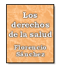 Los derechos de la salud de Florencio Snchez