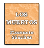 Los muertos de Florencio Snchez