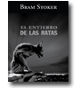 El entierro de las ratas de Bram Stoker