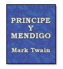 Prncipe y Mendigo de Mark Twain