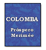 Colomba de Prspero Merime