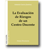 La Evaluacin de Riesgos de un Centro Docente de Antonio Garca Jimnez