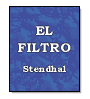 El filtro de  Stendhal