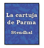 La cartuja de Parma de  Stendhal