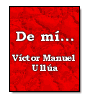 De m... de Victor Manuel Ulla