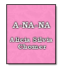 A-na-na de Alicia Silvia Chomer