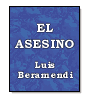 El Asesino de Luis Beramendi