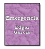 Emergencia de Edgar Garcia