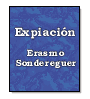 Expiacin de Erasmo Sondereguer