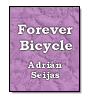 Forever Bicycle de Adrin Seijas