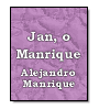 Jan o Manrique de Alejandro Manrique