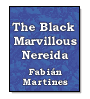 The Black Marvillous Nereida de Fabin Martines