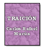 Traicin de Carlos Rafael Mura