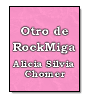 Otro de RockMiga de Alicia Silvia Chomer